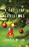 A Lot Like Christmas:  Stories